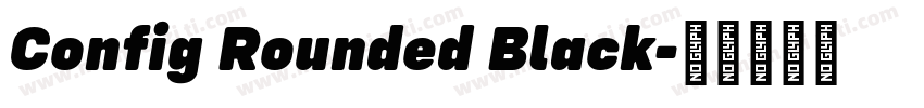 Config Rounded Black字体转换